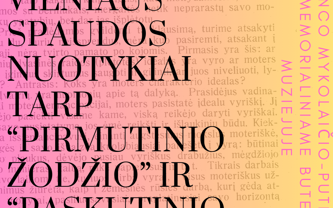 Vilniaus spaudos nuotykiai tarp “Pirmutinio žodžio” ir “Paskutinio sekmadienio”